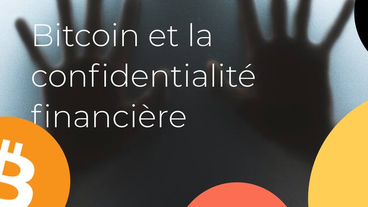 bitcoin_confidentialite_financiere