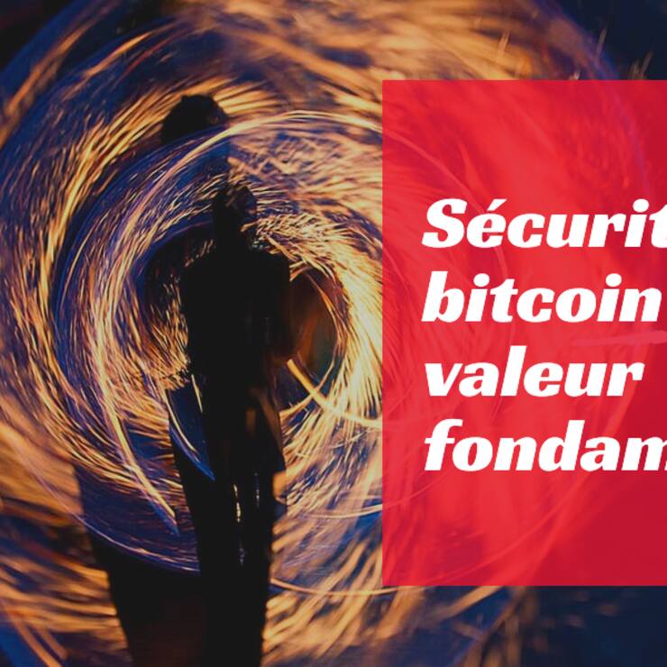securite_bitcoin_valeur_fondamentale