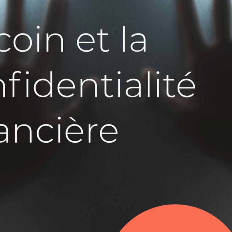 bitcoin_confidentialite_financiere