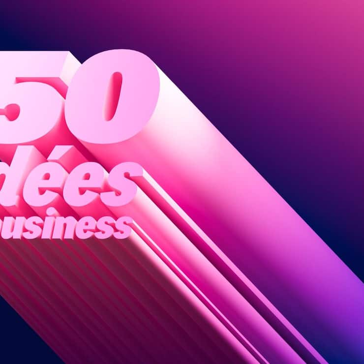 50 idées de business à lancer en 2025
