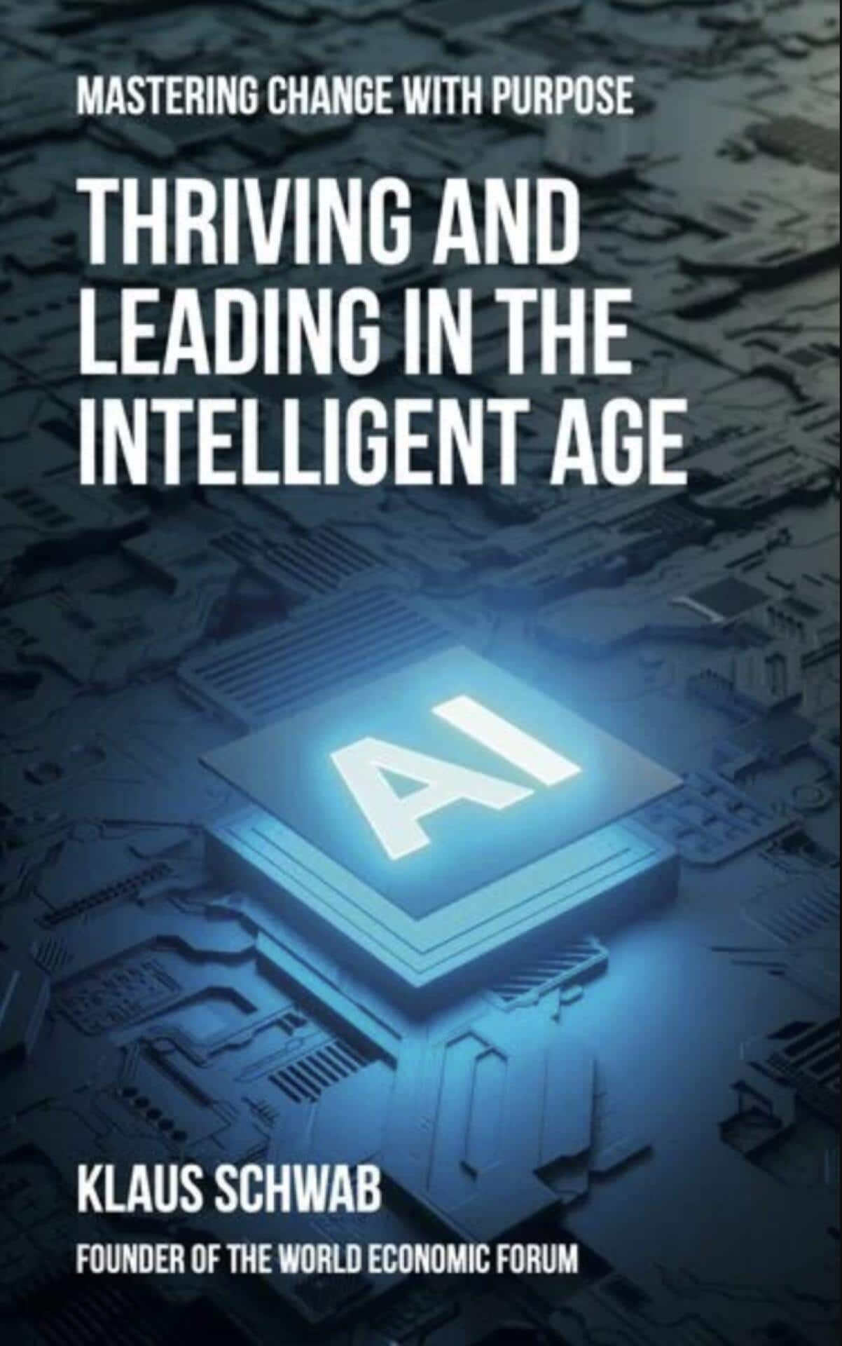 Thriving and Leading in the Intelligent Age